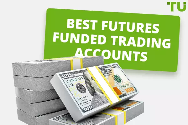 Best Futures Funded Accounts In 2024