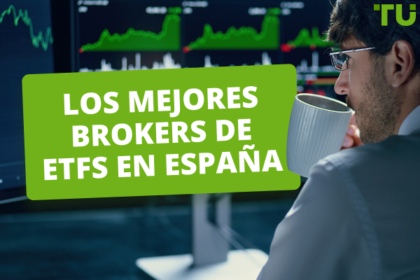 Los mejores brokers de ETFs en España para 2024 - TOP 5