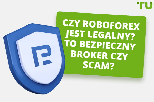 Czy RoboForex jest legalny? To bezpieczny broker czy scam?