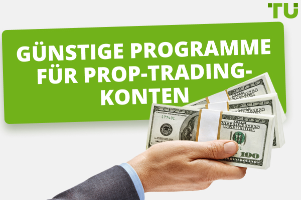 Günstige Programme für Prop-Trading-Konten