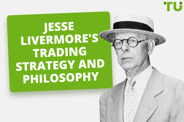 Jesse Livermore Trading Strategy, Secrets and Quotes