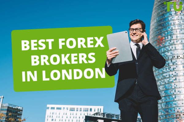 Best Forex Brokers In London (2024) 