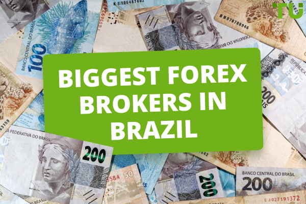 Biggest Forex Brokers in Brazil