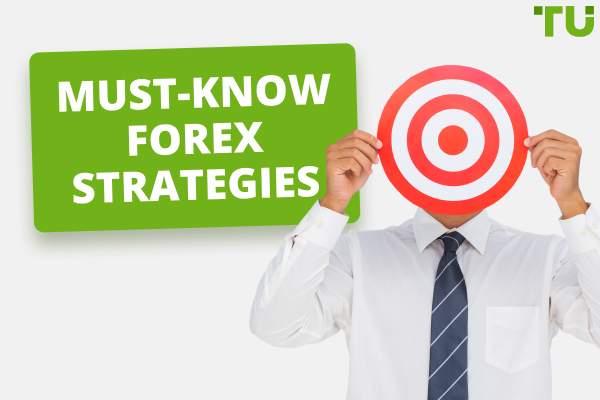4 Must-Know Forex Strategies