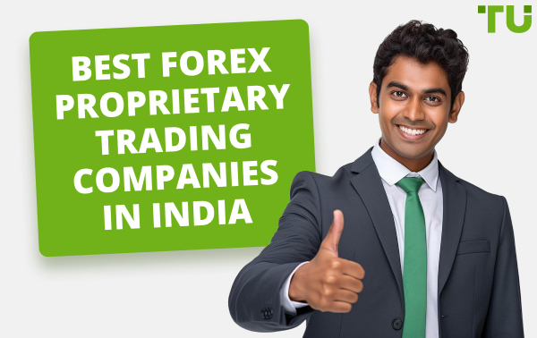 5 Best Forex Prop Firms In India - Traders Union
