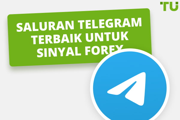 Sinyal Forex Di Telegram – 7 Penyedia Saluran Terbaik