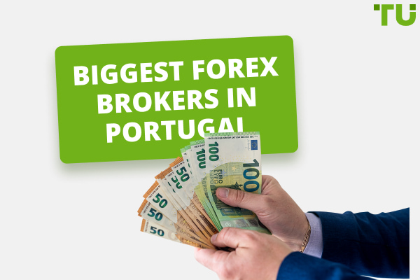 Biggest Forex Brokers in Portugal