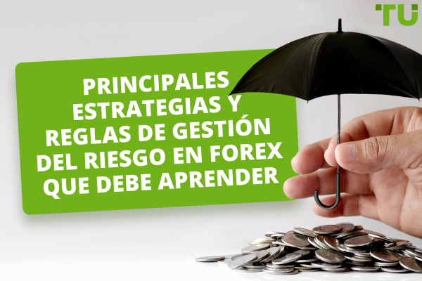 Cómo utilizar eficazmente la gestión de riesgos en Forex