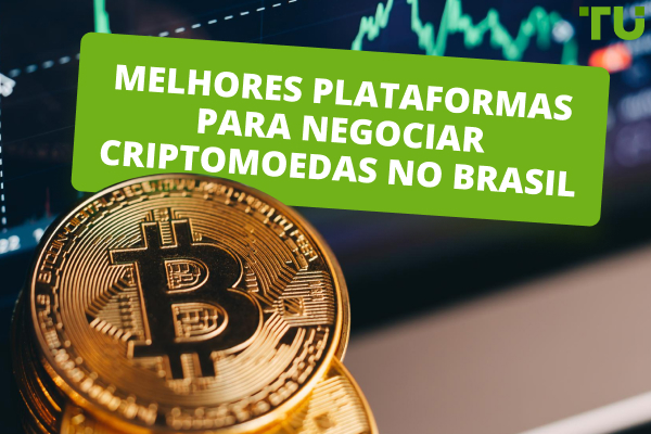 Melhores Plataformas Para Negociar Criptomoedas no Brasil