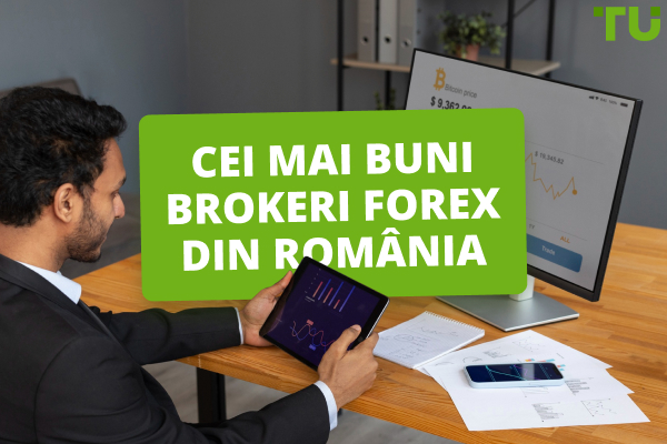 Cei mai buni brokeri Forex din România