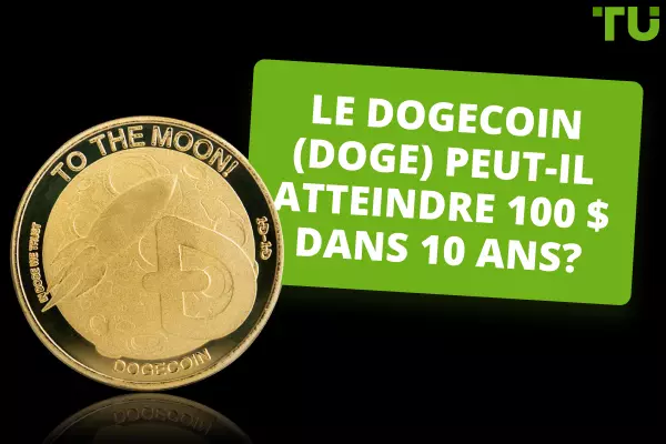 Le Dogecoin (DOGE) peut-il atteindre 100 $ dans 10 ans ?