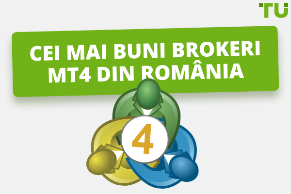 Cei mai buni brokeri MT4 din România pentru 2024 - TOP 5