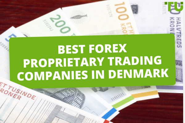 5 Best Forex Prop Firms in Denmark - Traders Union