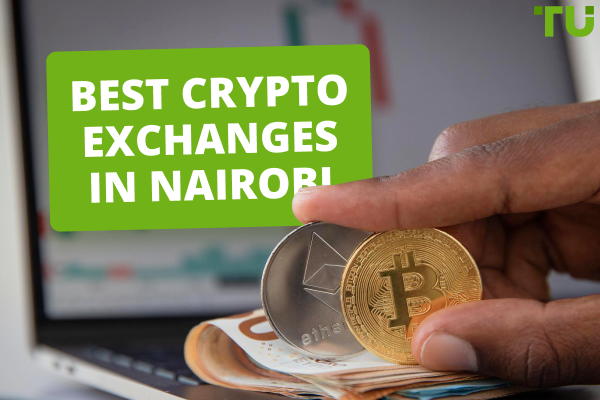 Best Crypto Exchanges In Nairobi