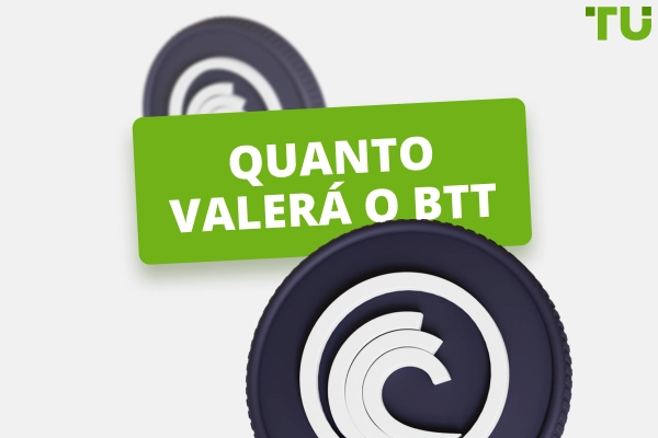 Quanto o BTT vai valer em 2025?