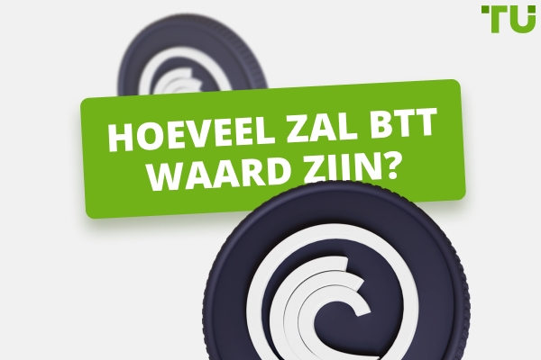 Hoeveel zal BTT waard zijn in 2025?