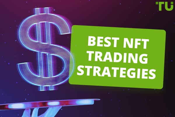 Best NFT Trading Strategies