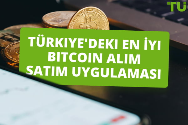 2025 için Türkiye'deki En İyi Bitcoin Alım Satım Uygulaması - TOP 5 Karşılaştırma