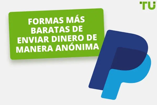 Las 6 mejores Aplicaciones para Enviar Dinero de Forma An nima