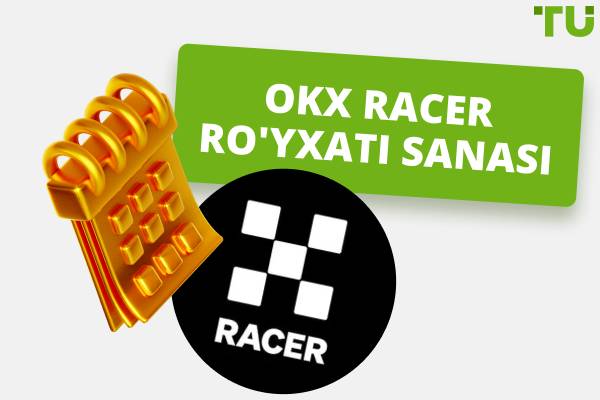 OKX Racer ro'yxati sanasi