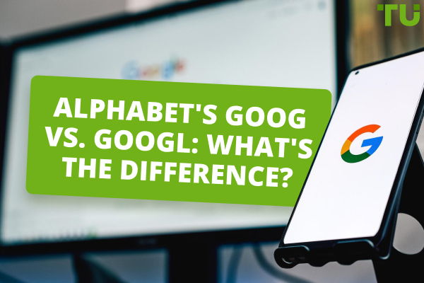 What Is The Difference Between GOOG And GOOGL?