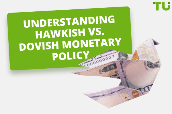 Hawkish And Dovish Monetary Policy Definition