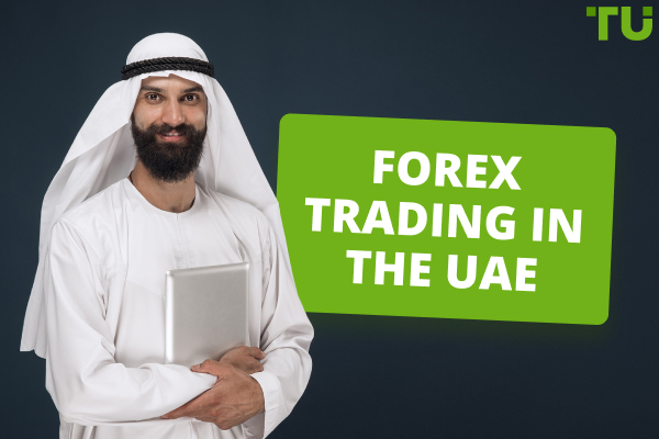 Forex Trading In UAE - All You Need To Know