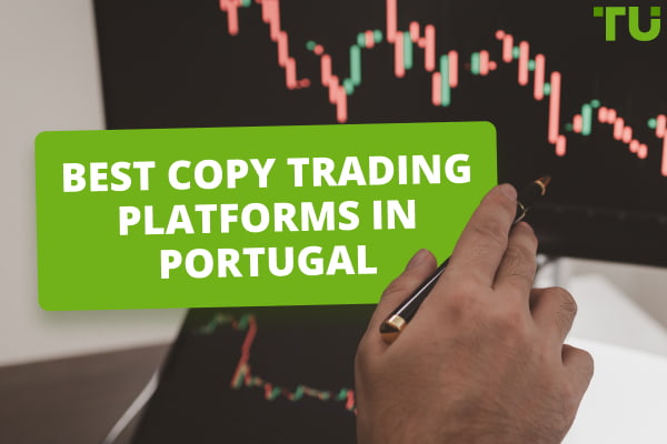 Top 5 Copy Trading Platforms In Portugal - Traders Union