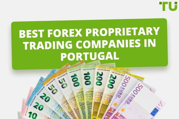 5 Best Forex Prop Firms in  Portugal - Traders Union