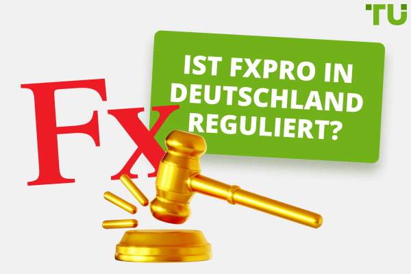 Ist FxPro in Deutschland reguliert? Ist es legitim? – TU Expertenbewertung
