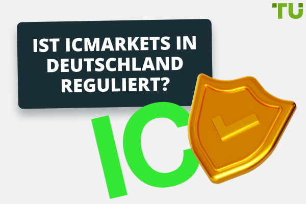 Ist ICMarkets in Deutschland reguliert? Ist es seriös? – TU Expertenbewertung