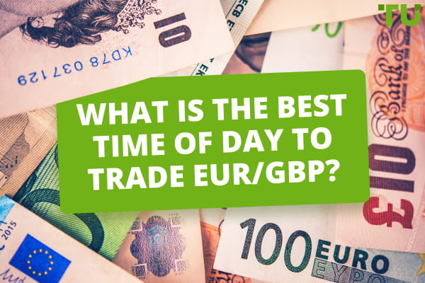 What Is The Best Time To Trade EUR/GBP?