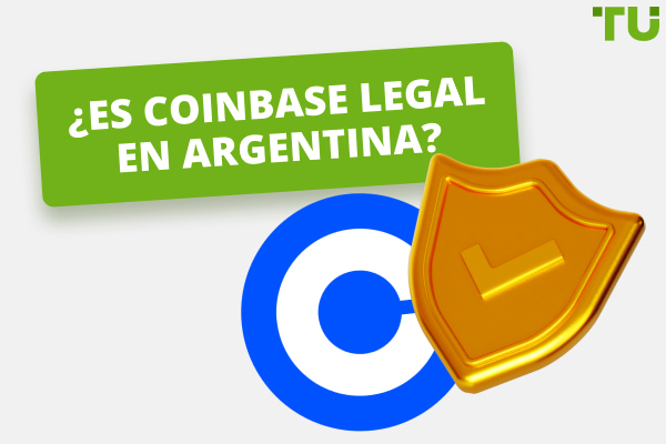 ¿Es Coinbase legal en Argentina? ¿Es seguro este exchange de criptomonedas?: Reseña de los expertos de Traders Union