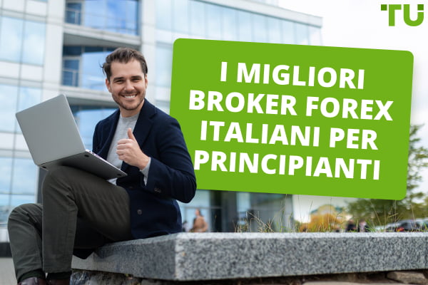 I Migliori Broker Forex per Principianti in Italia 2024
