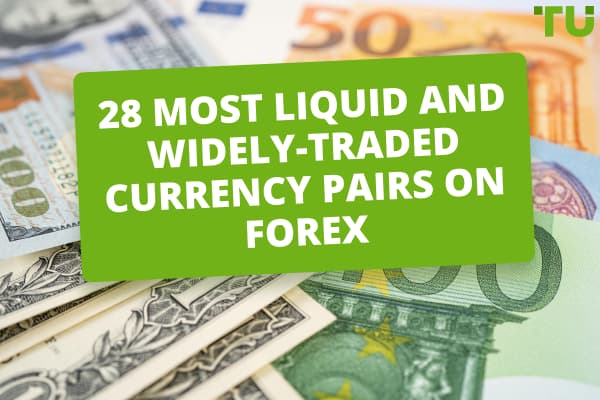 28 Major Forex Pairs: The Complete List