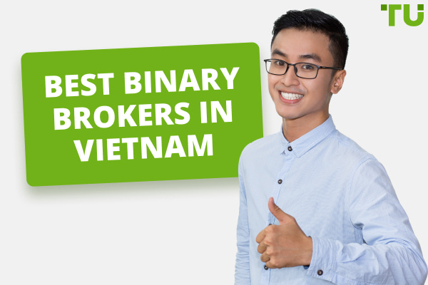 Best Binary Options Brokers in Vietnam 2024