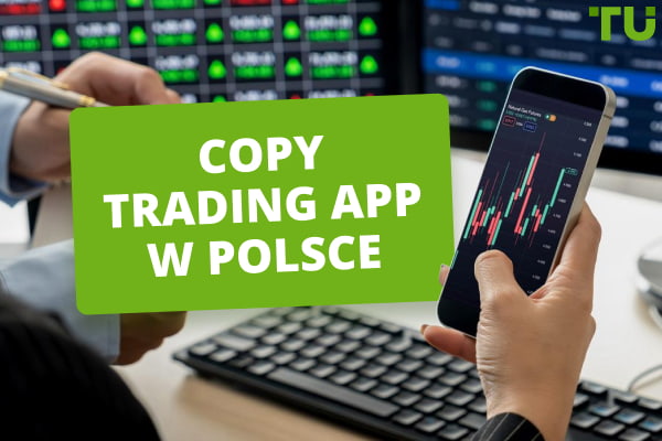 Najlepsza aplikacja do copy tradingu w Polsce w 2025 roku - Porównanie TOP 5