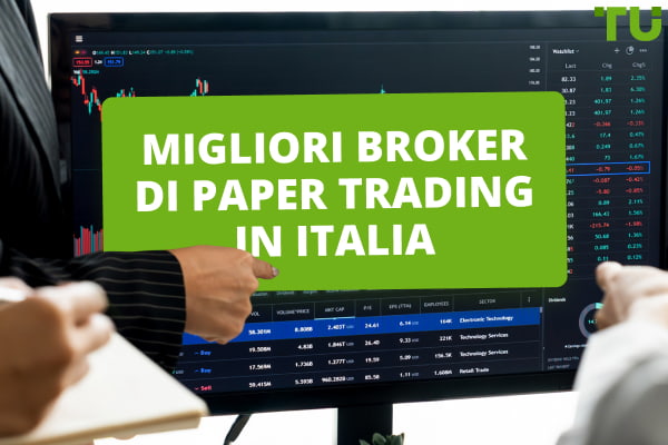 Migliori Broker di Paper Trading in Italia 2024 - TOP 5