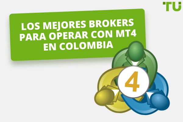 Los 5 mejores brokers para operar con MT4 en Colombia de 2026