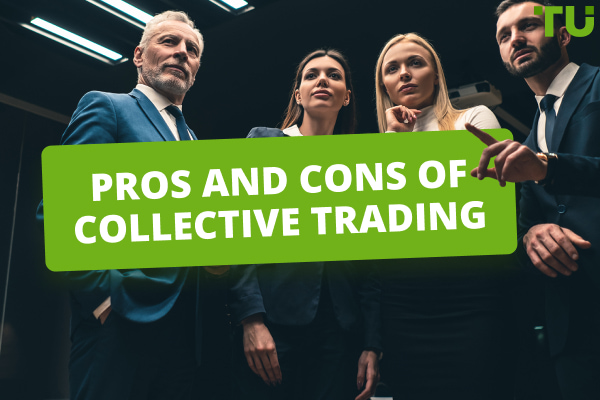 Pros And Cons Of Collective Trading