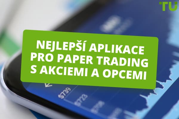 4 nejlepší aplikace pro paper trading s akciemi a opcemi