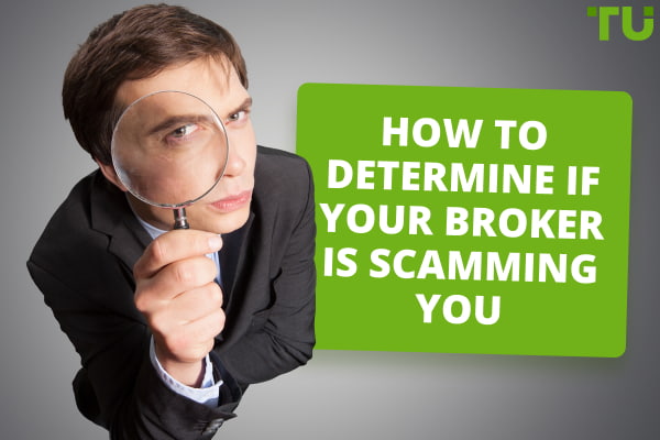 How to Determine If Your Broker Is a Scam
