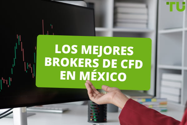 Los 5 mejores brokers de CFD en México para 2025