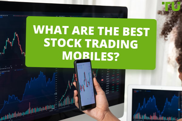 What Are The Best Stock Trading Mobiles?