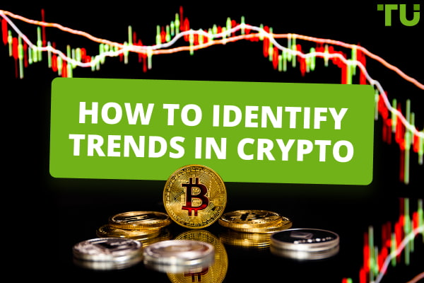 How to Identify Trends in Crypto