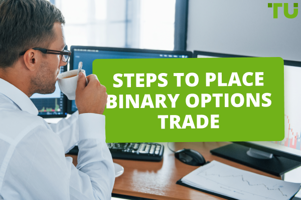 Steps to place binary options trade