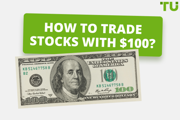 How To Trade Stocks With $100?