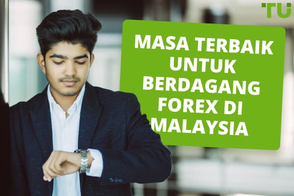Sesi perdagangan Forex di Malaysia
