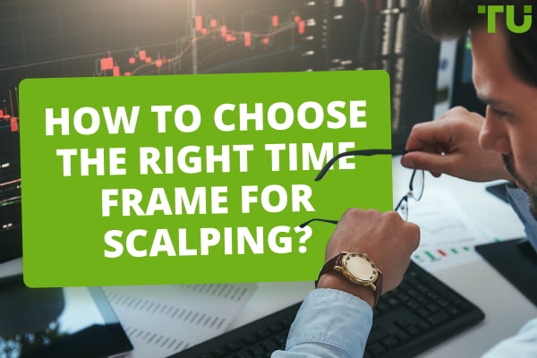 How To Choose The Right Time Frame For Scalping?