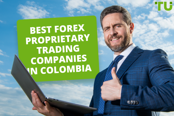 Best Forex Proprietary Trading Companies In Colombia